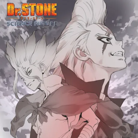 Dr.STONE SCIENCE FUTURE Part 2
